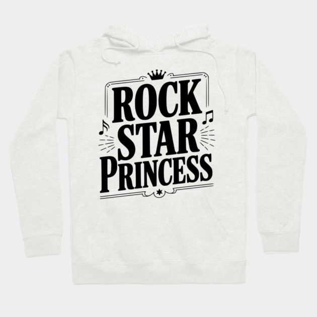 Rock Star Princess Hoodie by Frank Ring