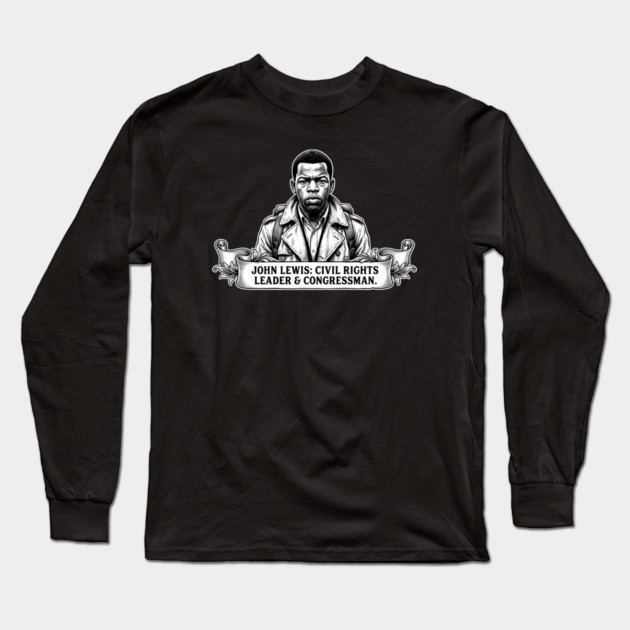 John Lewis Civil Rights Tribute Long Sleeve T-Shirt by UrbanLifeApparel