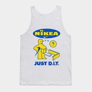Nikea - Just D.I.Y. - IKEA Funny Parody Tank Top