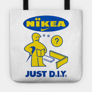 Nikea - Just D.I.Y. - IKEA Funny Parody Tote