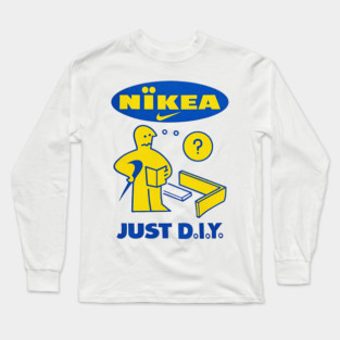Nikea - Just D.I.Y. - IKEA Funny Parody Long Sleeve T-Shirt