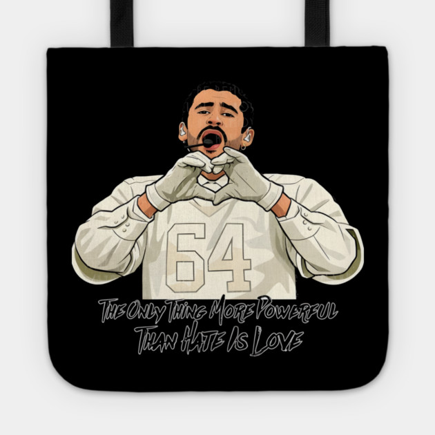 The-Only-Thing-More-Powerful-Than-Hate-is-Love Tote by dtr_art