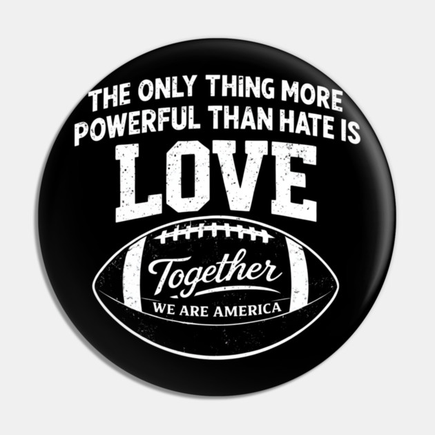 The-Only-Thing-More-Powerful-Than-Hate-is-Love Pin by dtr_art