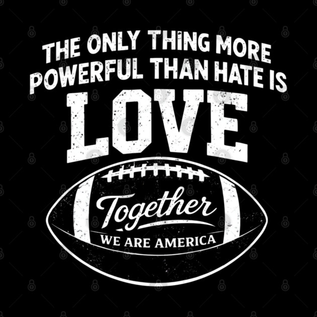 The-Only-Thing-More-Powerful-Than-Hate-is-Love by dtr_art