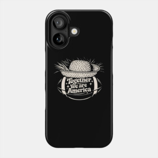 Together-We-are-America Phone Case