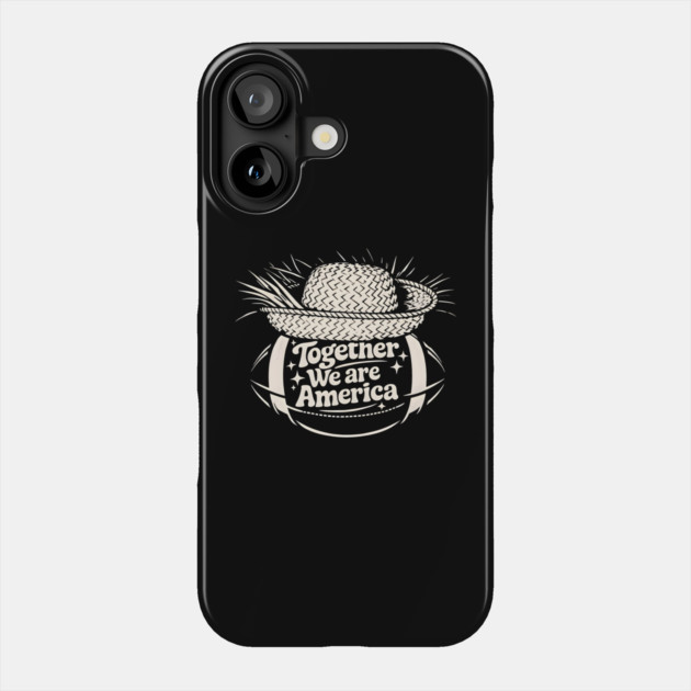 Together-We-are-America Phone Case by dtr_art