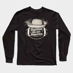 Together-We-are-America Long Sleeve T-Shirt