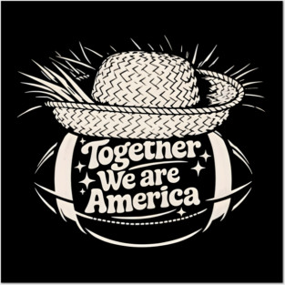 Together-We-are-America Posters and Art