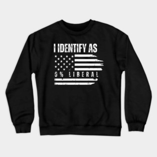 i-identify-as-0%-liberal Crewneck Sweatshirt