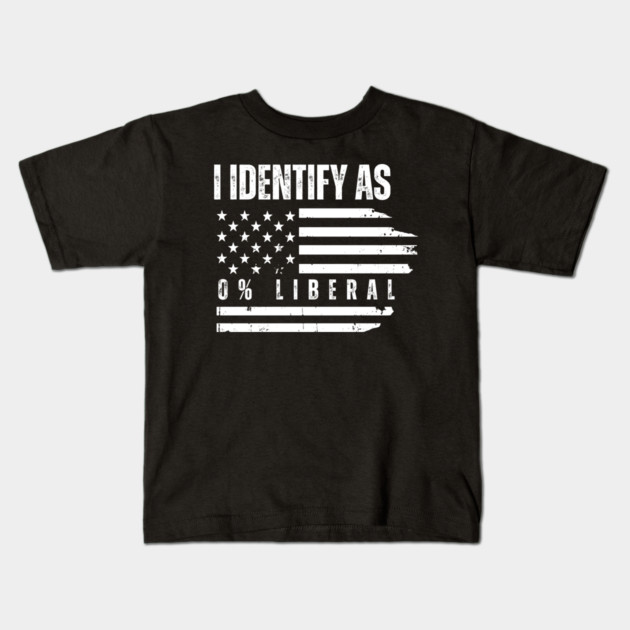 i-identify-as-0%-liberal Kids T-Shirt by Creatifly Graphic Tees