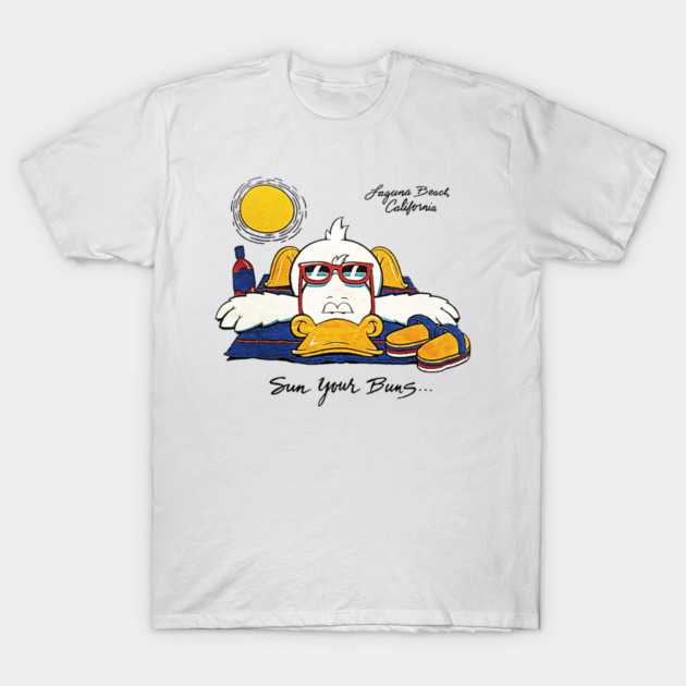 Sun Your Buns... - Laguna Beach, California T-Shirt by nicklower