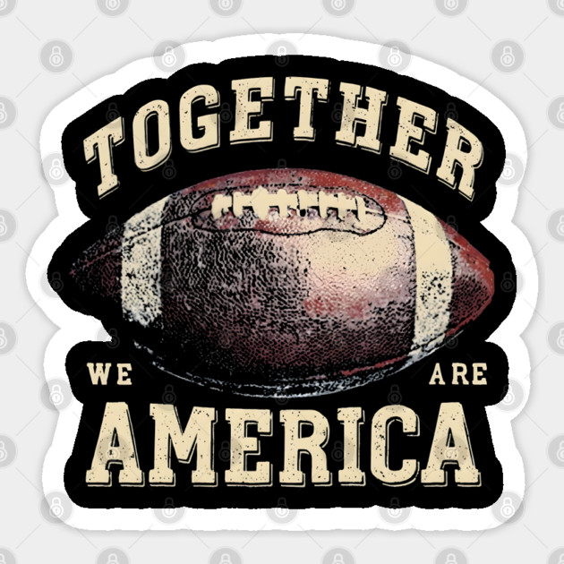 Together-We-are-America Sticker by dtr_art