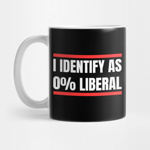 i-identify-as-0%-liberal by Creatifly Graphic Tees