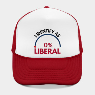 i-identify-as-0%-liberal Hat