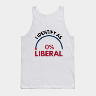 i-identify-as-0%-liberal Tank Top
