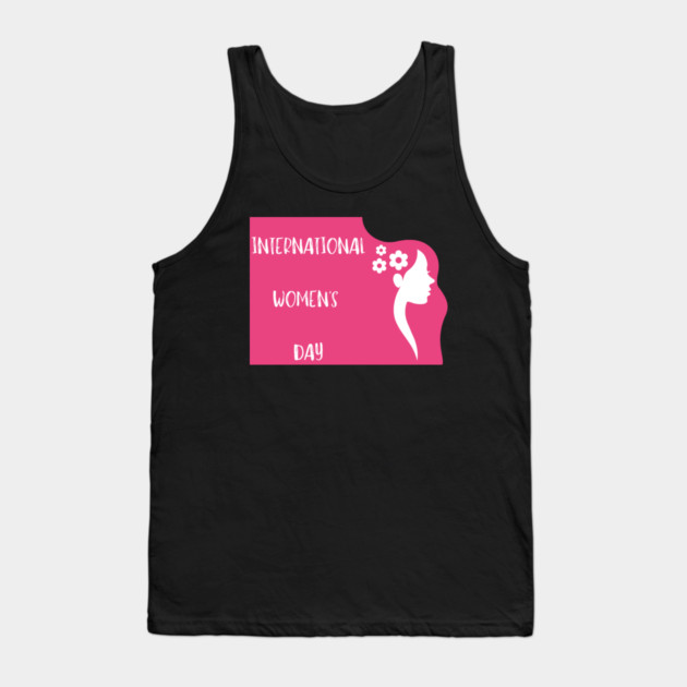 international-womens-day Tank Top by Creatifly Graphic Tees