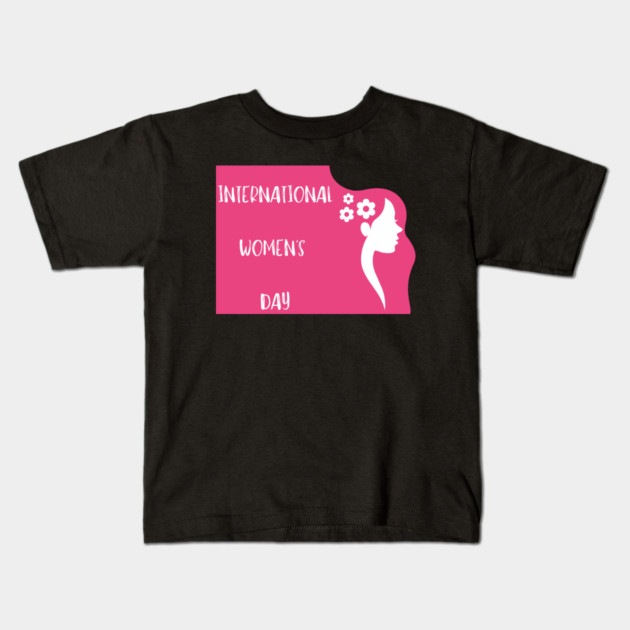 international-womens-day Kids T-Shirt by Creatifly Graphic Tees