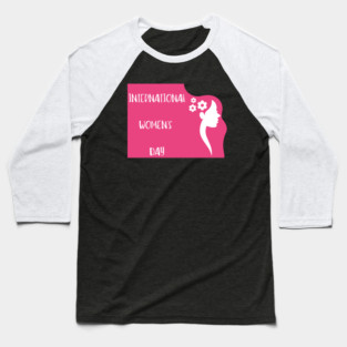 international-womens-day Baseball T-Shirt