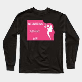 international-womens-day Long Sleeve T-Shirt