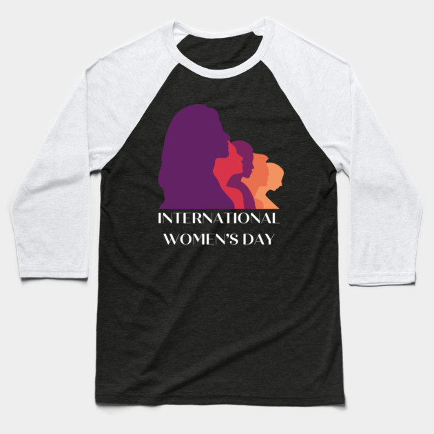 international-womens-day Baseball T-Shirt by Creatifly Graphic Tees