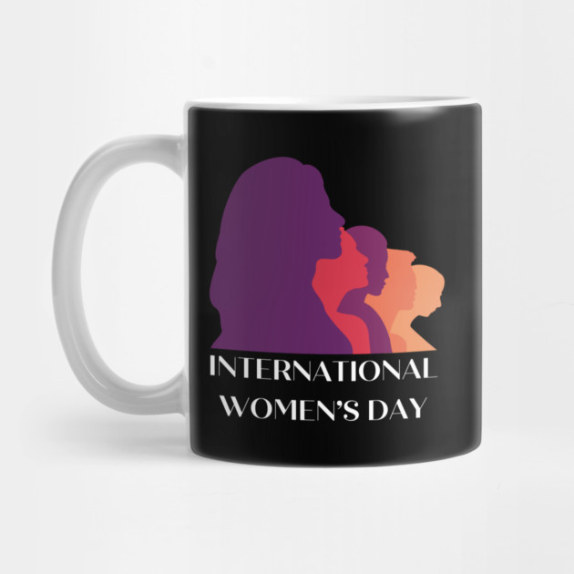 international-womens-day by Creatifly Graphic Tees