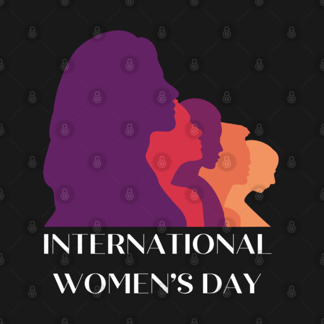 international-womens-day by Creatifly Graphic Tees