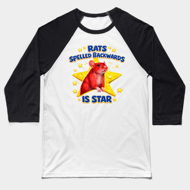 rats spelled backwards is star Baseball T-Shirt by Hays Robert Print