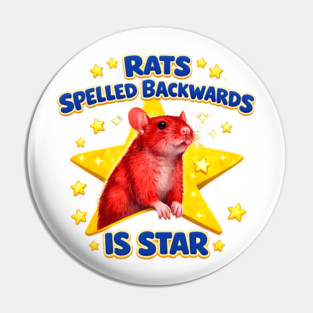 rats spelled backwards is star Pin