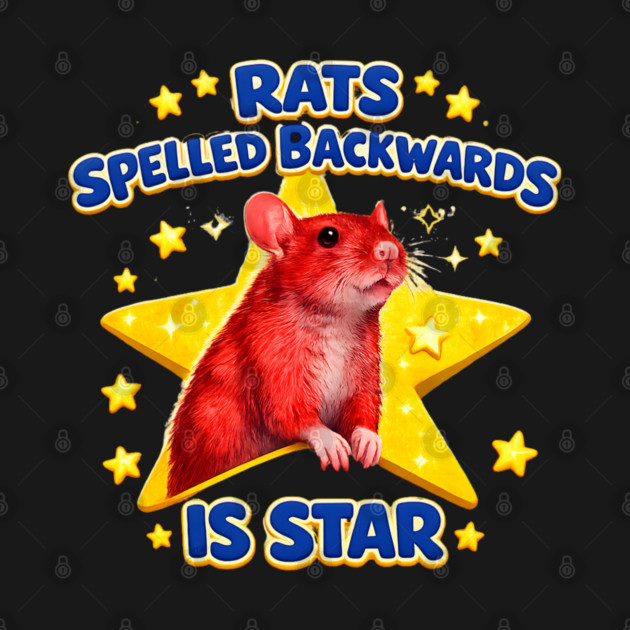 rats spelled backwards is star by Hays Robert Print