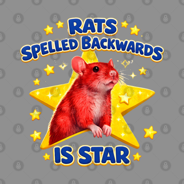 rats spelled backwards is star by Hays Robert Print