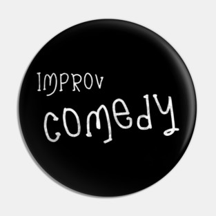 Improv Comedy Vintage Pin