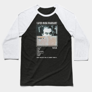 R.E.M. - LIFES RICH PAGEANT  ALBUM TRACKLIST Baseball T-Shirt