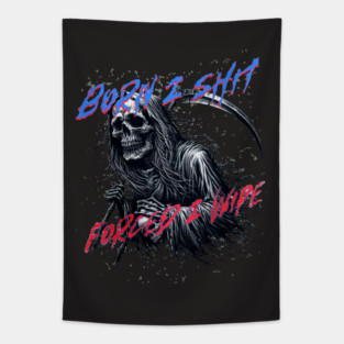 Funny Born 2 Shit Forced to Wipe Grim Reaper Skull Tapestry