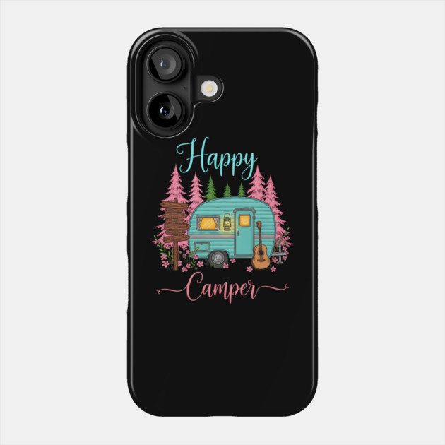 Funny Happy Camping Camper Camp Lover Trailer RV Phone Case by yangho