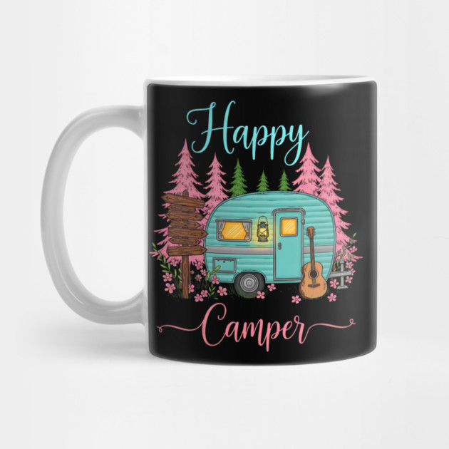 Funny Happy Camping Camper Camp Lover Trailer RV by yangho