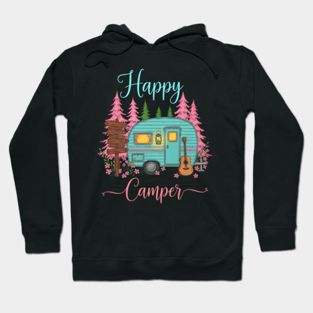 Funny Happy Camping Camper Camp Lover Trailer RV Hoodie by yangho