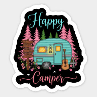 Funny Happy Camping Camper Camp Lover Trailer RV Sticker