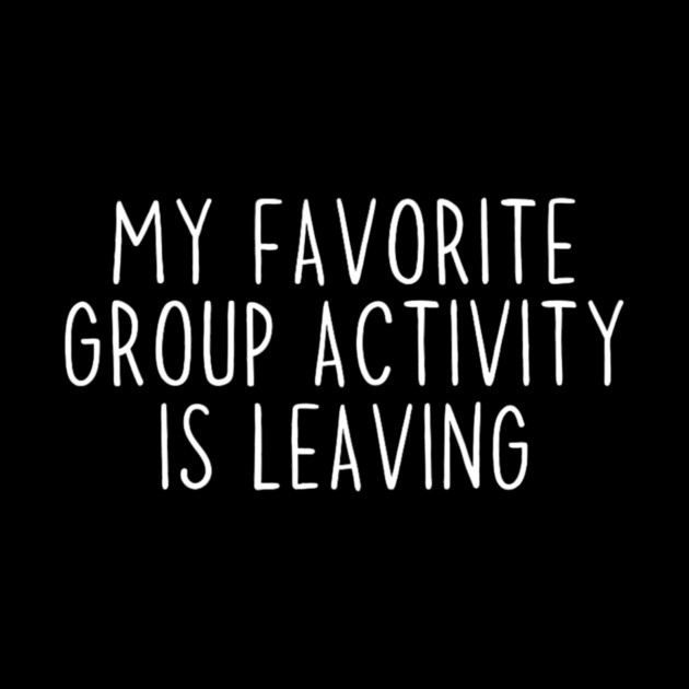 Funny Introvert Antisocial Sarcastic Humorous by yangho