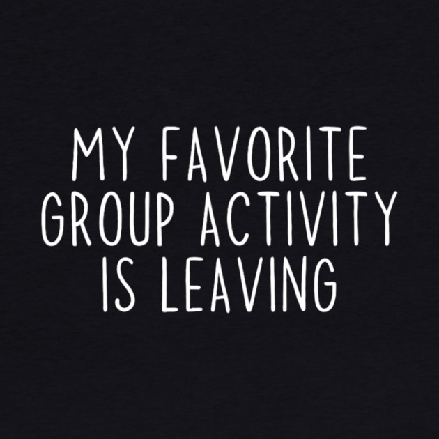 Funny Introvert Antisocial Sarcastic Humorous by yangho