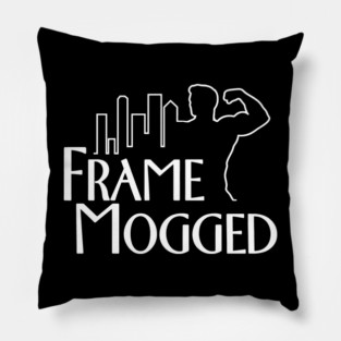 Frame Mogged Mog Pillow