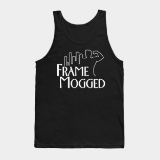 Frame Mogged Mog Tank Top