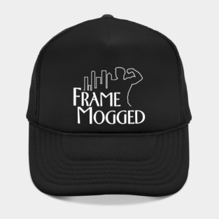 Frame Mogged Mog Hat