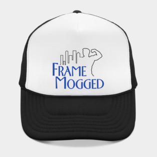 Frame Mogged Hat