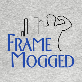 Frame Mogged T-Shirt