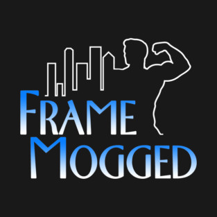 Frame Mogged T-Shirt