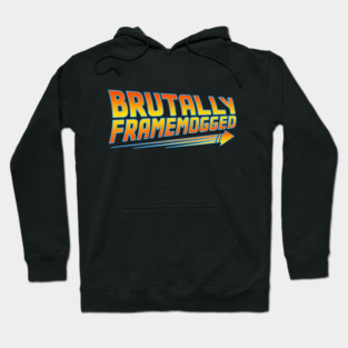 Brutally Frame Mogged Hoodie