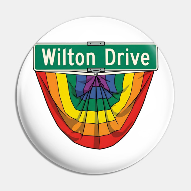 Wilton Drive Rainbow Pride Street Sign Pin by WarFX Designs