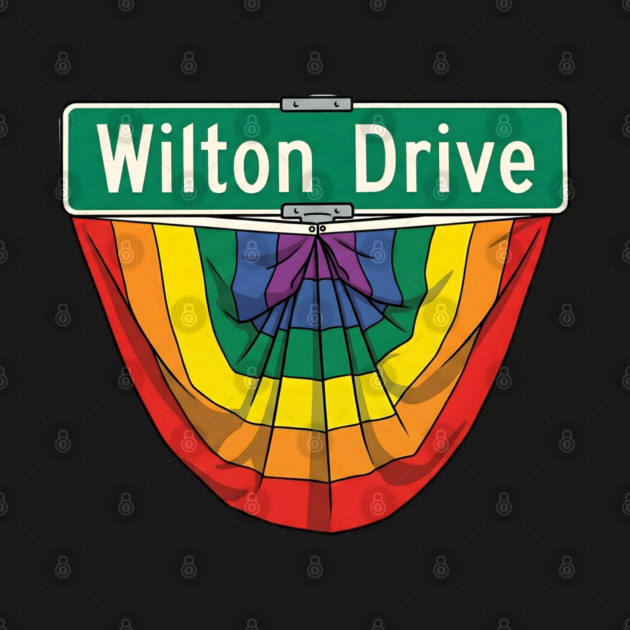 Wilton Drive Rainbow Pride Street Sign by WarFX Designs