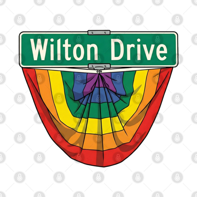 Wilton Drive Rainbow Pride Street Sign by WarFX Designs