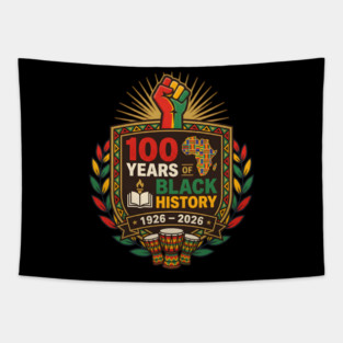 100 Years Of Black History African American Heritage Centennial 1926 2026 Tapestry